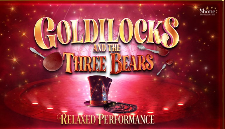 Goldilocks and The Three Bears Relaxed Performance