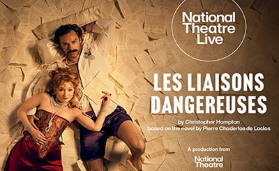National Theatre Live: Les Liaisons Dangereuses